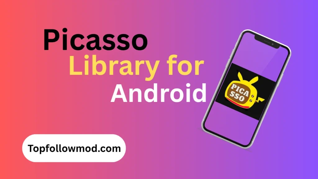 Picasso Library for Android